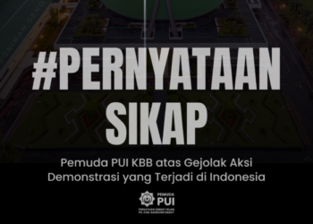 Pernyataan Sikap Pemuda PUI KBB atas Gejolak Aksi Demonstrasi yang Terjadi di Indonesia